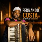 Fernando Costa - O Trovão do Forró